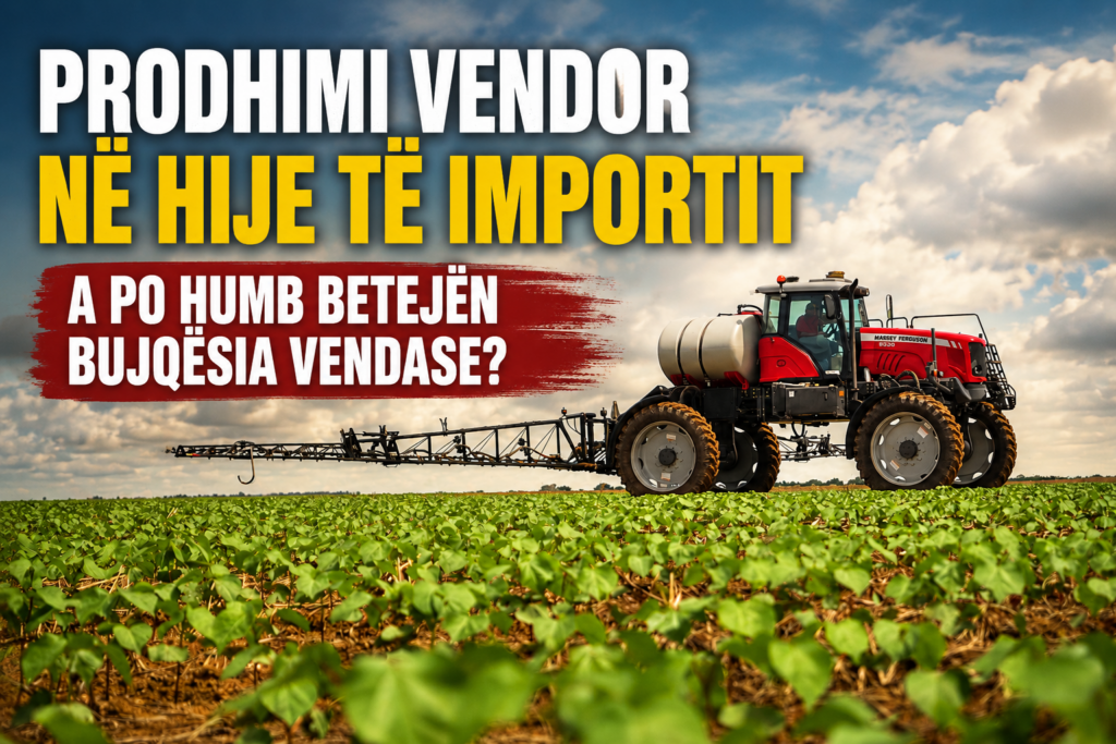 PRODHIMI VENDOR NË HIJE TË IMPORTIT   A PO HUMB BETEJËN BUJQËSIA VENDASE 