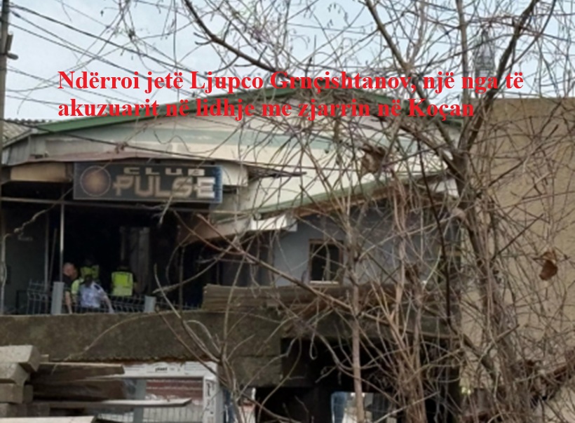 nderroi-jete-ljupco-grncishtanov-nje-nga-te-akuzuarit-ne-lidhje-me-zjarrin-ne-kocan