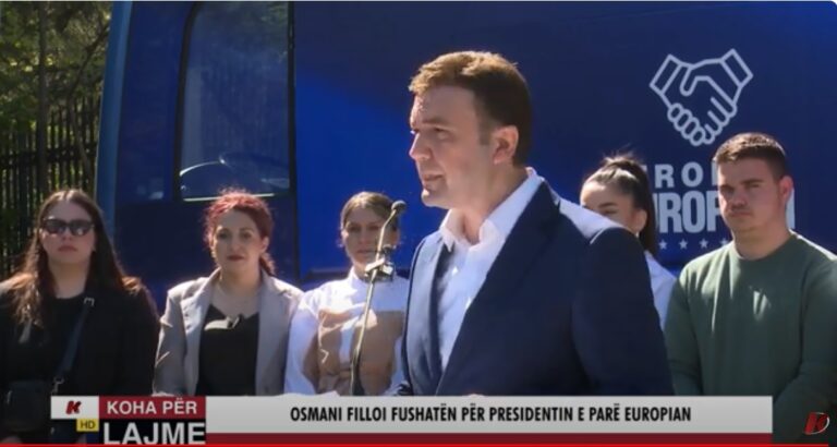 (VIDEO) Osmani nis fushatën për presidentin e parë Europian të vendit